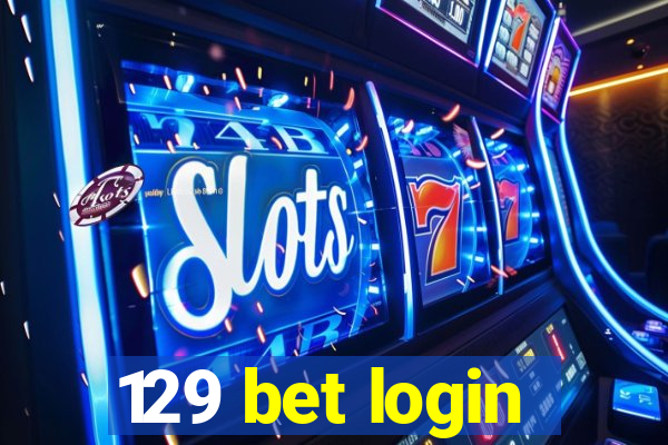 129 bet login